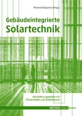 Gebäudeintegrierte Solartechnik