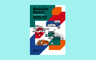 Baukulturbericht 2022/23 "Neue Umbaukultur", Cover: bunte grafische Elemente mit Titel oben links und verschiedenen Situationen im Bauwesen als grafische Darstellung